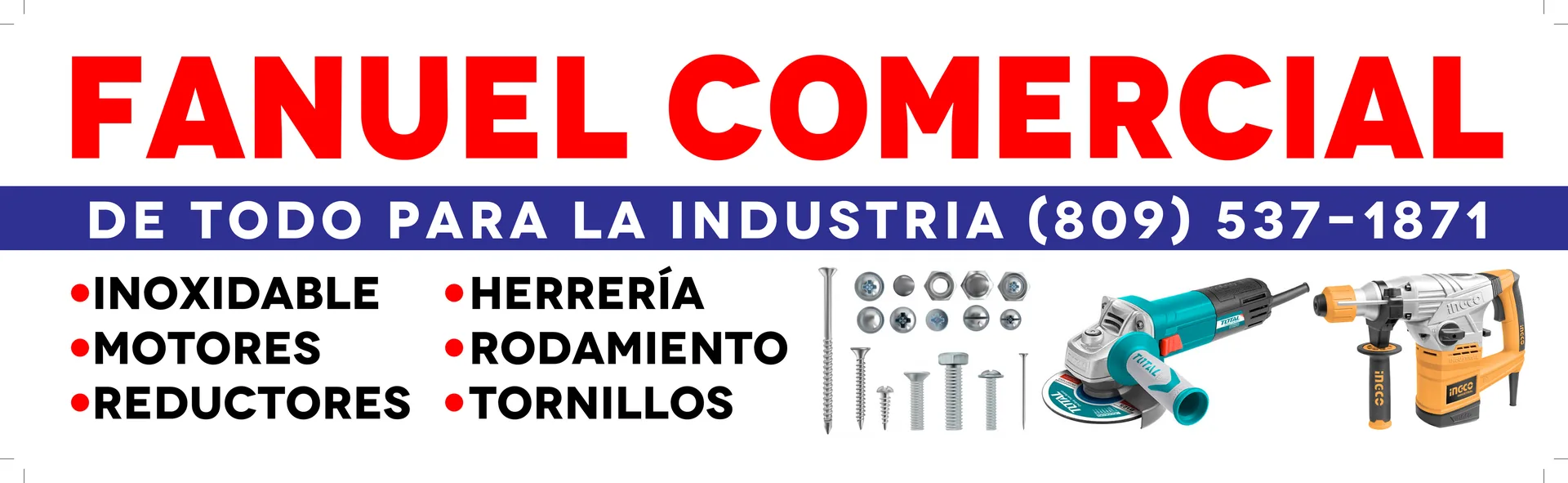 Letrero Fanuel Comercial, 126 × 36 in