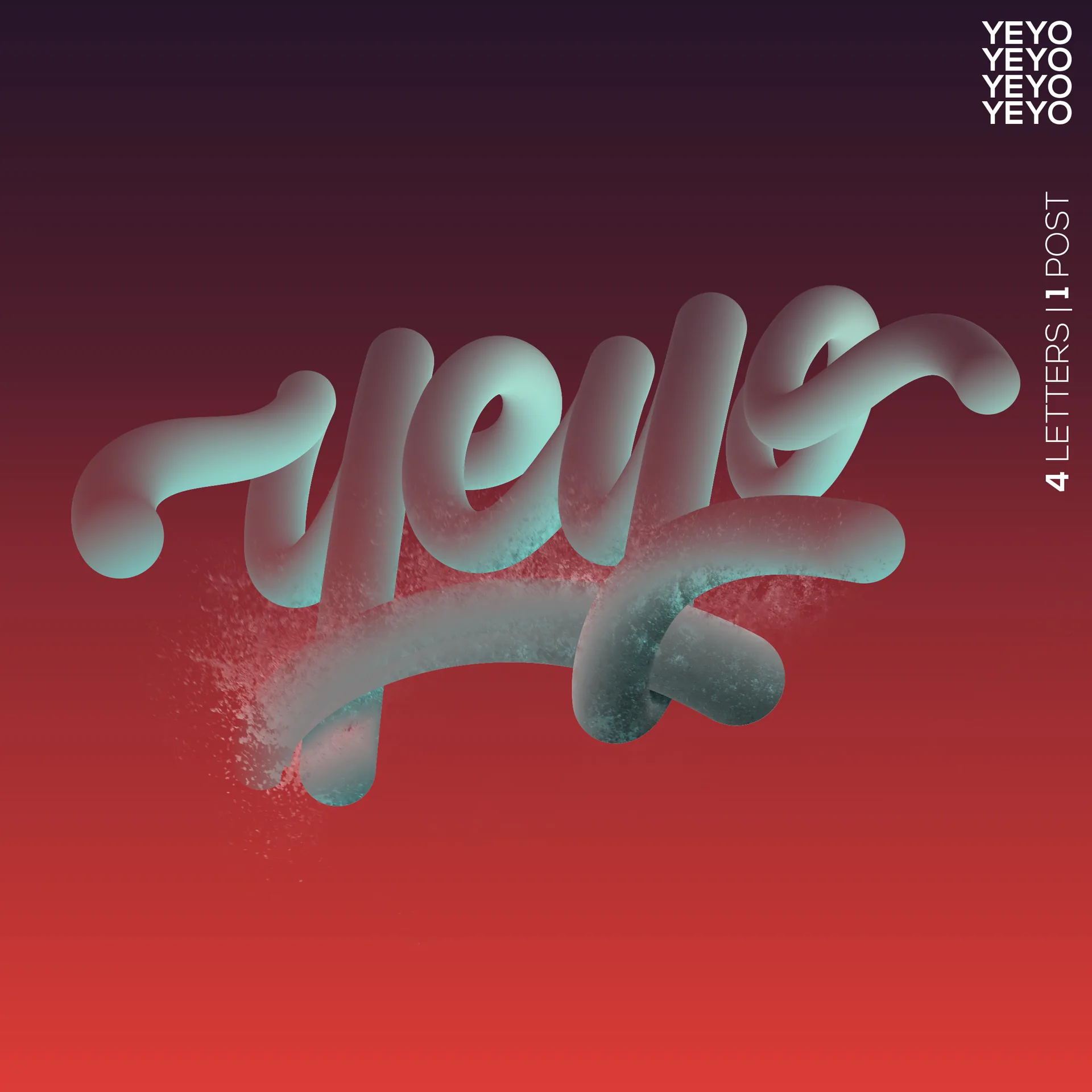 Lettering 3D “Yeyo”, 2018