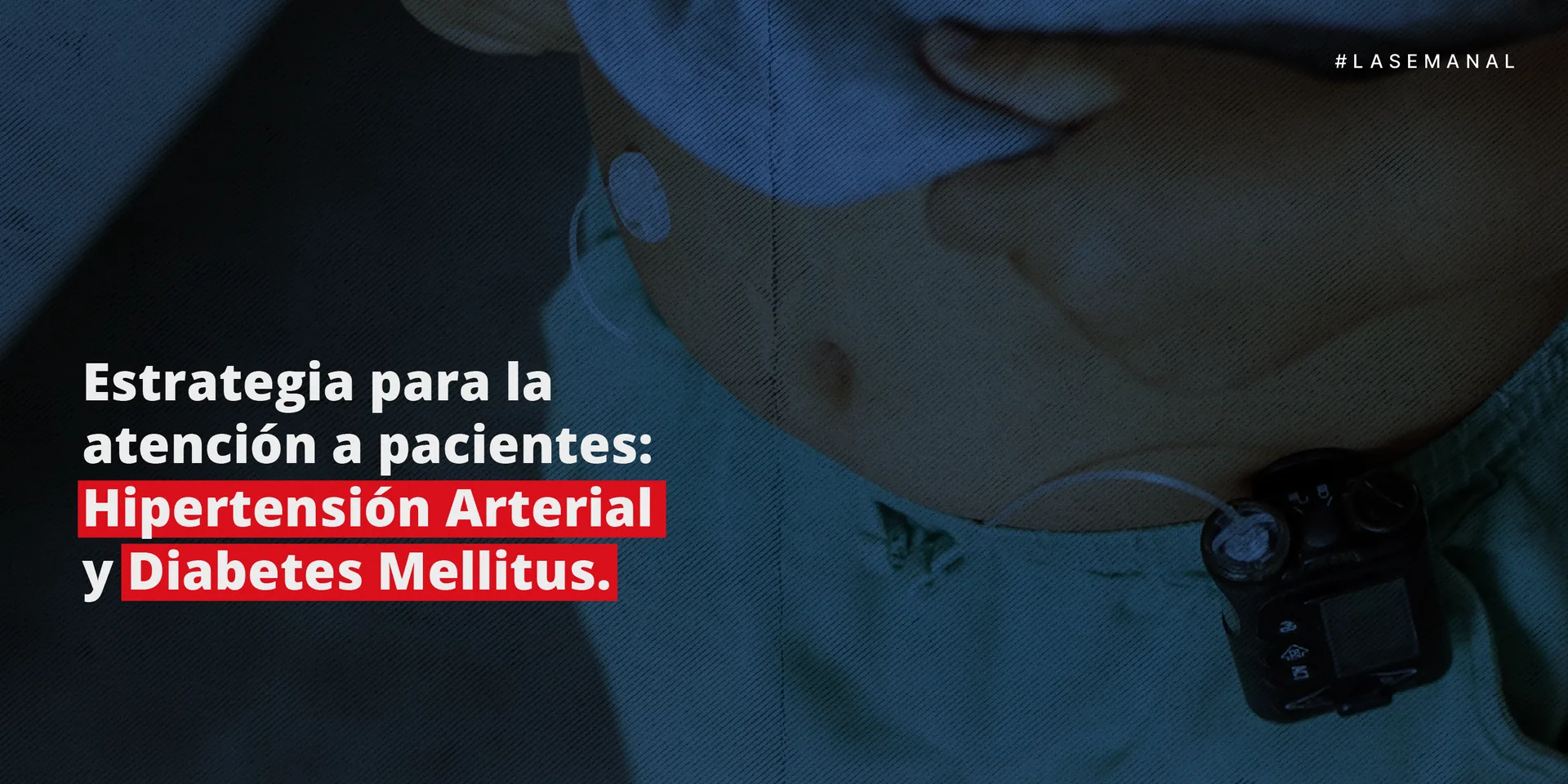 LA Semanal: estrategia de salud